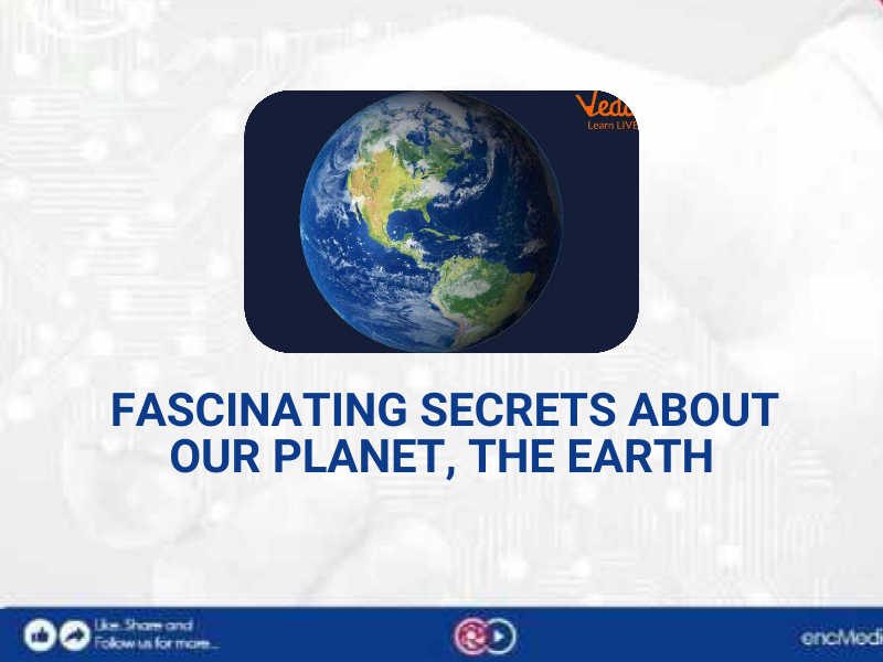 FASCINATING SECRETS ABOUT OUR PLANET THE EARTH Media One fascinating-secrets-about-our-planet-the-earth-media-one